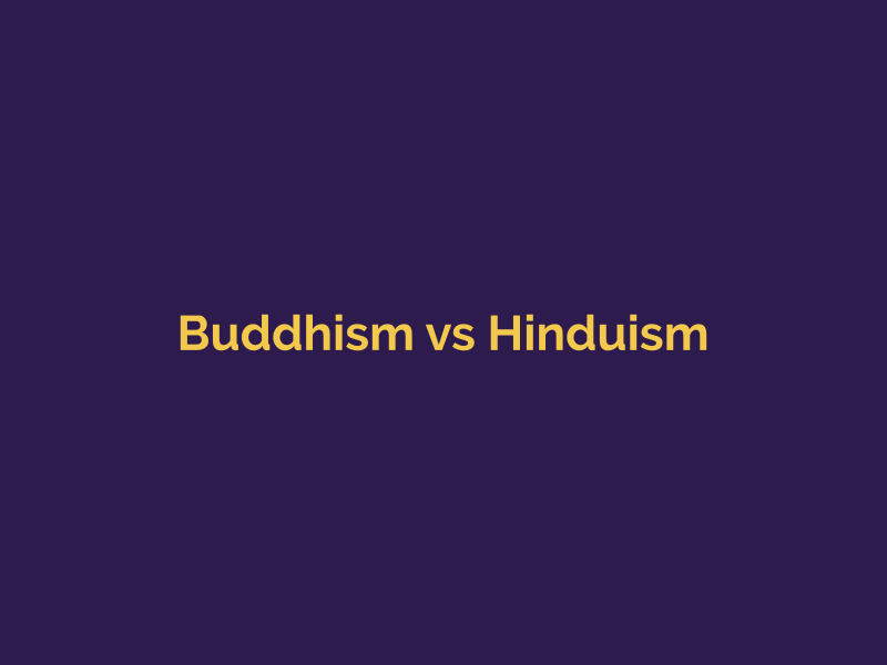 Difference Between Buddhism and Hinduism